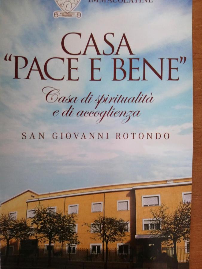 casapaceebene Hotel San Giovanni Rotondo Bagian luar foto
